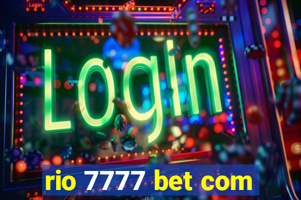 rio 7777 bet com